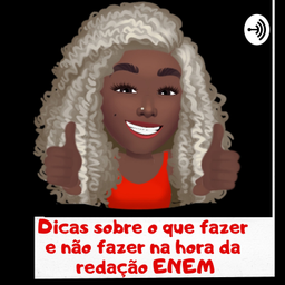 Podcast thumbnail for Dicas para a redação ENEM!