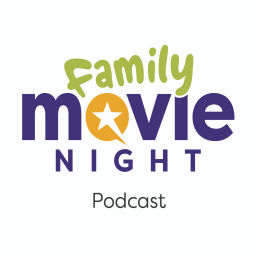 Podcast thumbnail for Family Movie Night