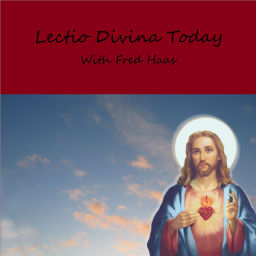 Podcast thumbnail for Lectio Divina Today