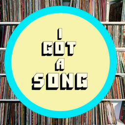 Podcast thumbnail for I Got A Song