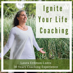 Podcast thumbnail for Ignite Your Life Coaching with Laura