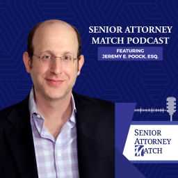 Podcast thumbnail for Senior Attorney Match Podcast