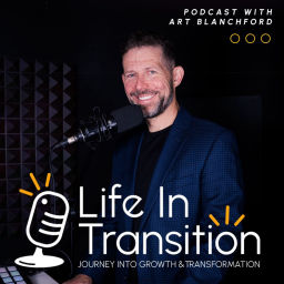 Podcast thumbnail for Life in Transition