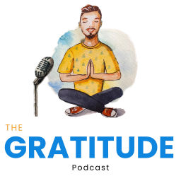 Podcast thumbnail for The Gratitude Podcast