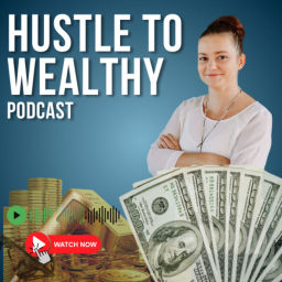 Podcast thumbnail for Hustle To Wealthy