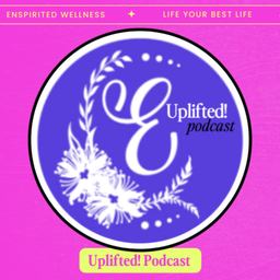 Podcast thumbnail for Uplifted!