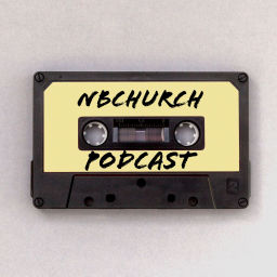Podcast thumbnail for nbchurch Podcast