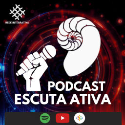 Podcast thumbnail for Escuta Ativa