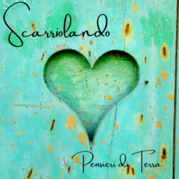 Podcast thumbnail for Scarriolando - Pensieri di Terra