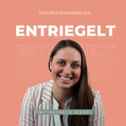 Podcast thumbnail for ENTRIEGELT - Der ehrliche Business Talk für Selbstständige
