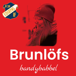 Podcast thumbnail for Brunlöfs Bandybabbel