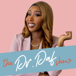 Podcast thumbnail for The Dr. Daf Show