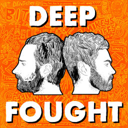 Podcast thumbnail for Deep Fought