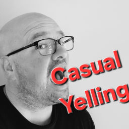 Podcast thumbnail for Casual Yelling
