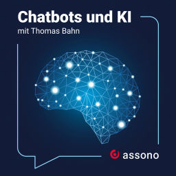 Podcast thumbnail for Chatbots und KI - Nutzen, Anwendungen und Erfahrungen