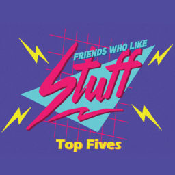 Podcast thumbnail for Friends Who Like Stuff