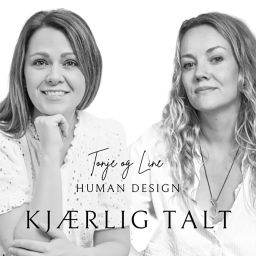 Podcast thumbnail for Kjærlig Talt - Human Design, Spiritualitet og Reality Check!