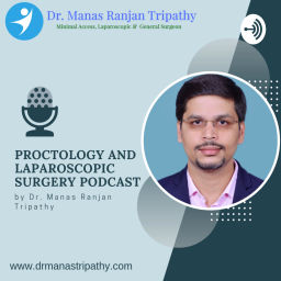 Podcast thumbnail for Proctology and Laparoscopic Surgery Podcast