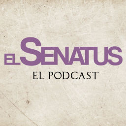 Podcast thumbnail for EL SENATUS