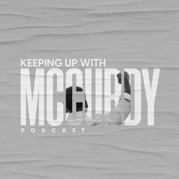 Podcast thumbnail for Keeping up with McCurdy