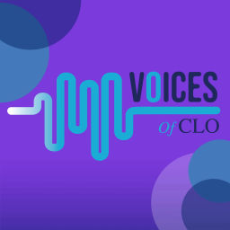 Podcast thumbnail for Voices of CLO