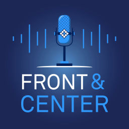 Podcast thumbnail for Front & Center