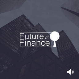 Podcast thumbnail for Where Finance Finds Its Future