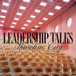 Podcast thumbnail for Shoreline City Leadership Talks