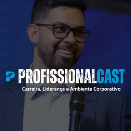 Podcast thumbnail for ProfissionalCast