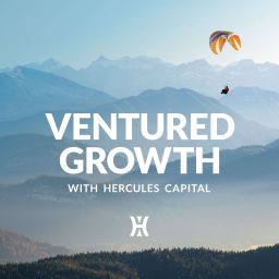 Podcast thumbnail for Ventured Growth with Hercules Capital