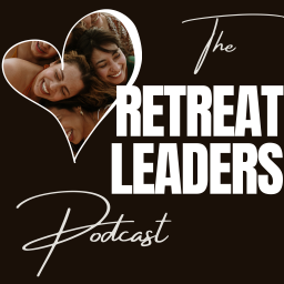 Podcast thumbnail for The Retreat Leaders Podcast