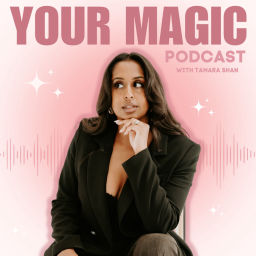 Podcast thumbnail for Your Magic