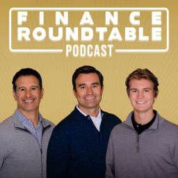 Podcast thumbnail for Finance Roundtable Podcast