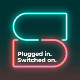 Podcast thumbnail for Plugged In, Switched On.