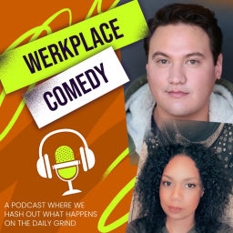 Podcast thumbnail for Werkplace Comedy