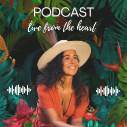 Podcast thumbnail for Live from the heart
