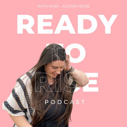 Podcast thumbnail for Ready To Rise