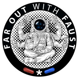 Podcast thumbnail for Far Out With Faust (FOWF)