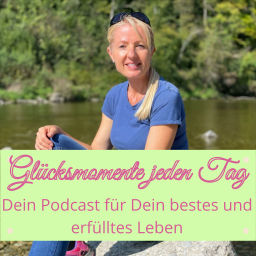 Podcast thumbnail for Glücksmomente jeden Tag