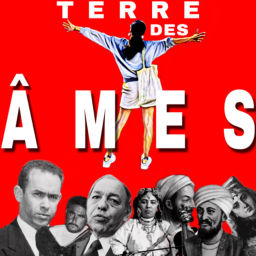 Podcast thumbnail for TERRE DES ÂMES || Le Maroc en récits