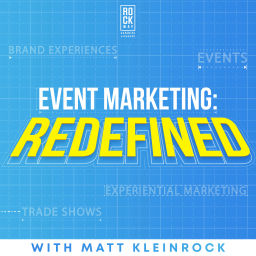Podcast thumbnail for Event Marketing Redefined
