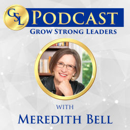 Podcast thumbnail for Grow Strong Leaders Podcast