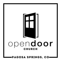 Podcast thumbnail for Open Door Church - Pagosa Springs
