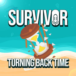 Podcast thumbnail for Survivor: Turning Back Time