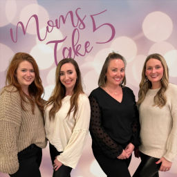 Podcast thumbnail for Moms Take 5