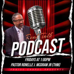Podcast thumbnail for Pastor Ronelle J McGraw Jr (ThM)
