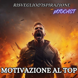 Podcast thumbnail for Motivazione al TOP