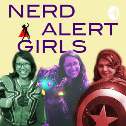 Podcast thumbnail for Nerd Alert Girls