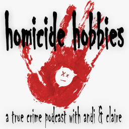 Podcast thumbnail for Homicide Hobbies