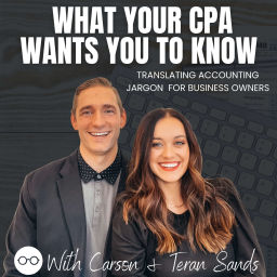 Podcast thumbnail for What Your CPA Wants You to Know